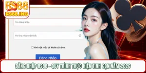 Đăng Nhập RS88 - Quy Trình Thực Hiện Tinh Gọn Năm 2026